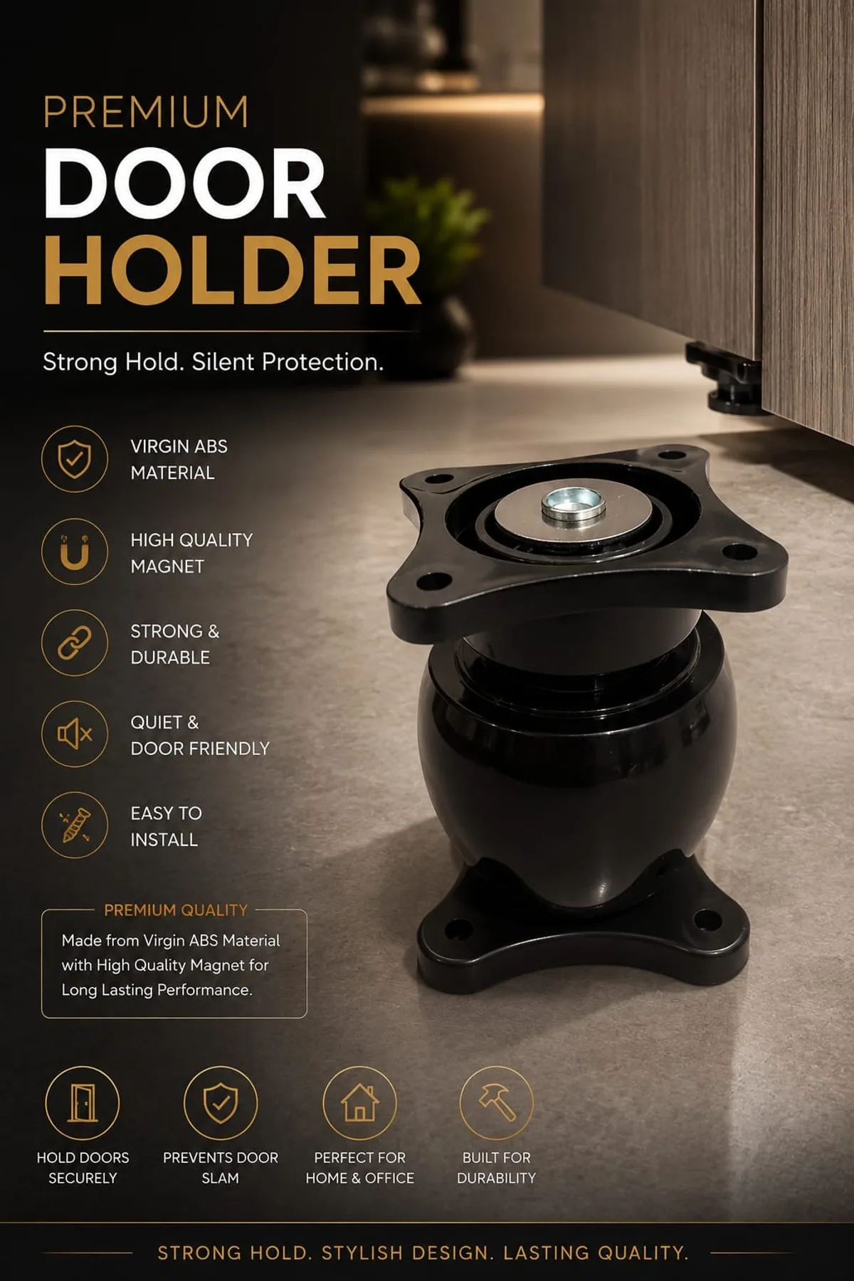 Premium Door Holders